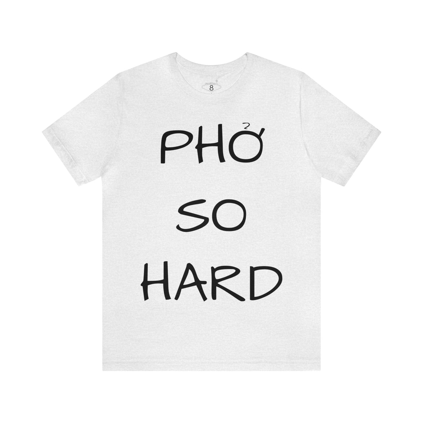 PHO SO HARD